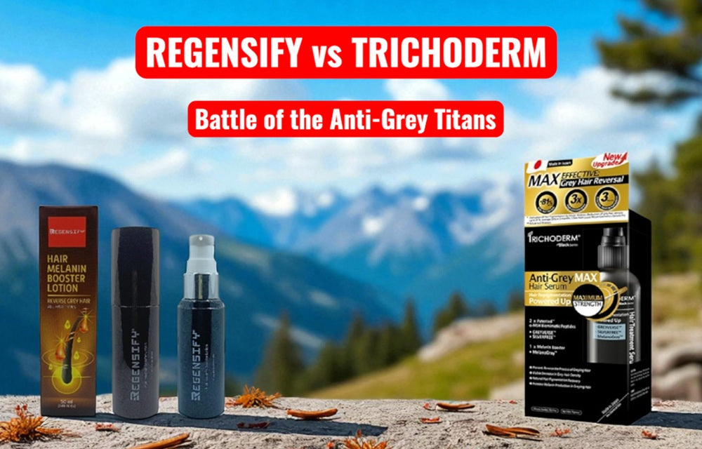 Battle of the Anti-Grey Titans: REGENSIFY Hair Melanin Booster Lotion vs Trichoderm Anti Grey Max Hair Serum